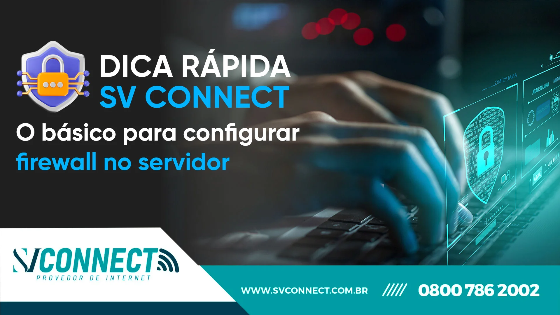 Firewall, a dica rápida SV Connect: O básico para configurar em seu servidor