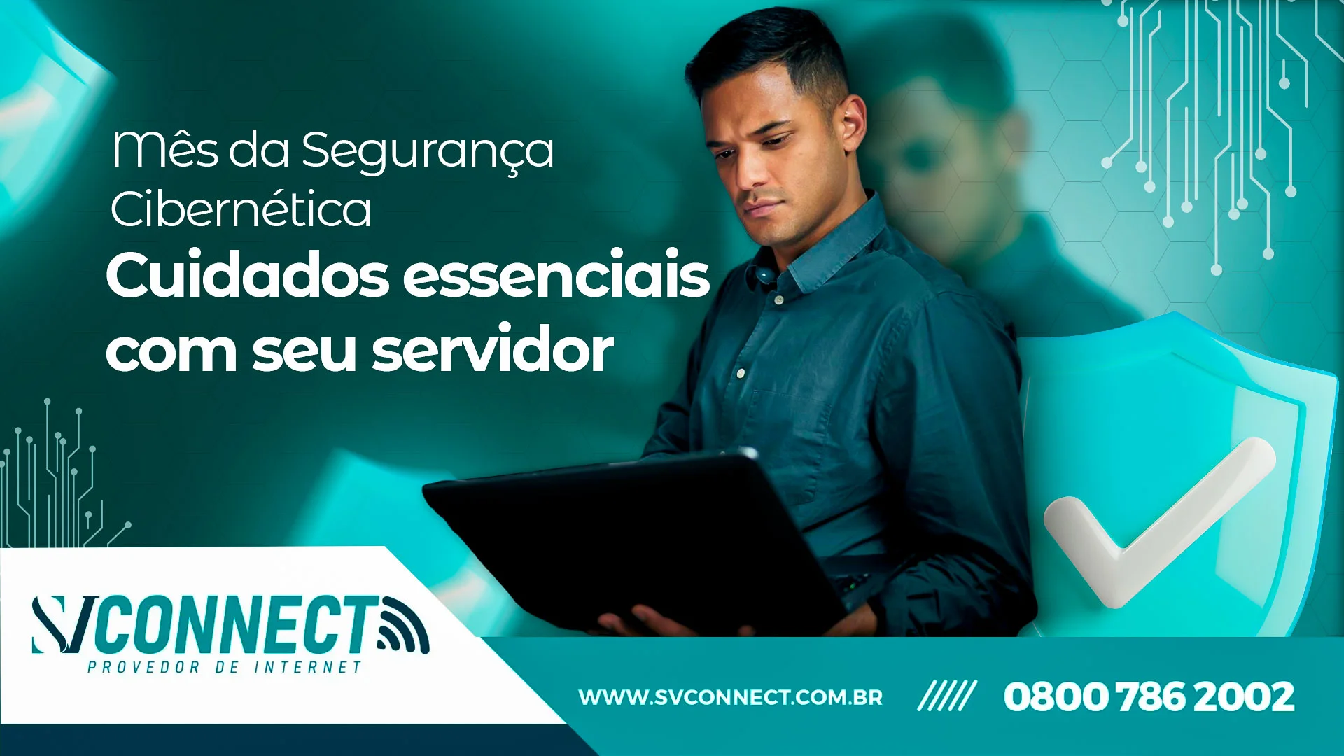 Mês da Segurança Cibernética: Cuidados essenciais com seu servidor